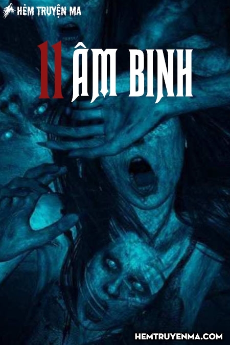 11 Âm Binh (Giải Ngải Ký 2)