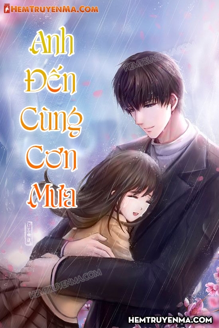 Anh Đến Cùng Cơn Mưa