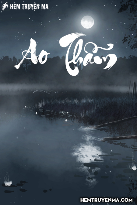 Ao Thẫm - Truyện Ma Kinh Dị