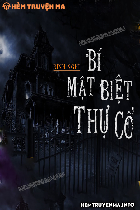 Bí Mật Biệt Thự Cổ
