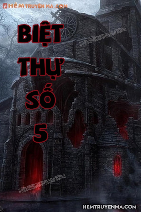 Biệt Thự Số 5