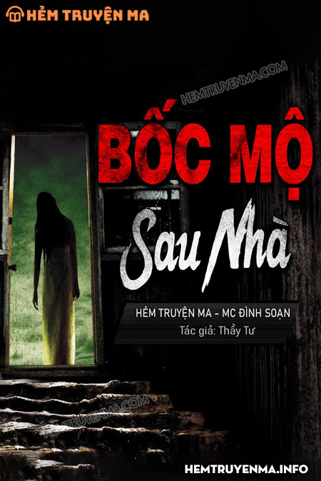 Bốc Mộ Sau Nhà