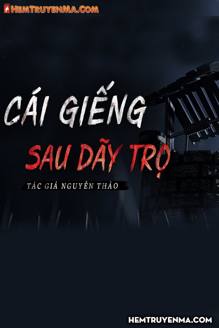 Cái Giếng Sau Dãy Trọ