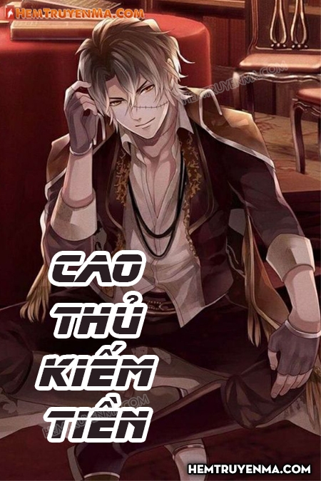 Cao Thủ Kiếm Tiền