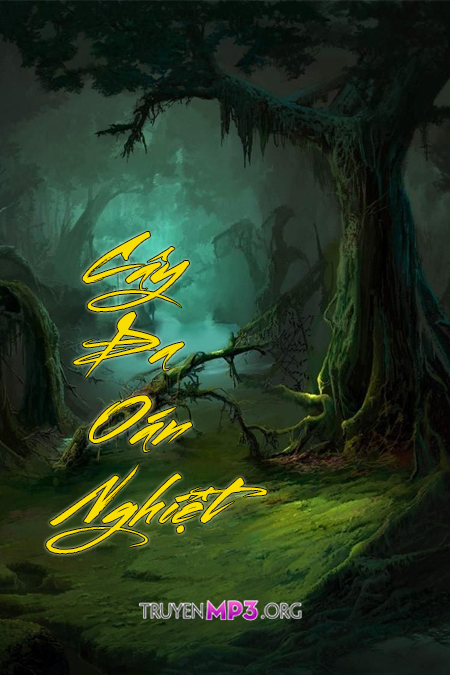 Cây Đã Oán Nghiệt