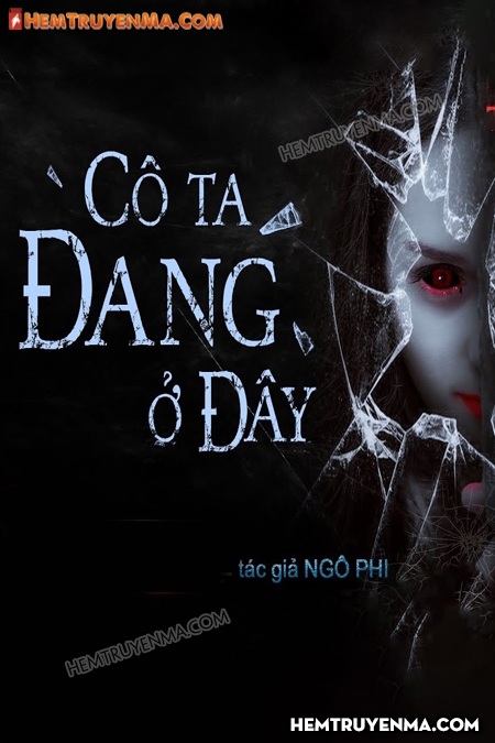 Cô Ta Đang Ở Đây