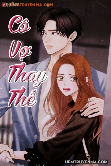 Cô Vợ Thay Thế