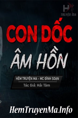 Con Dốc Âm Hồn - MC Đình Soạn