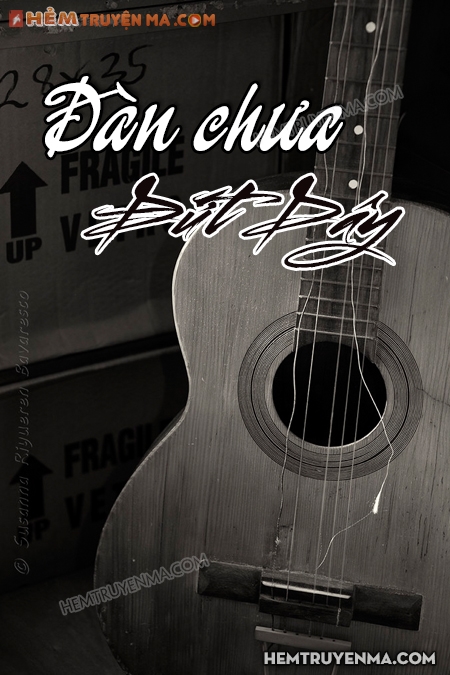 Đàn Chưa Đứt Dây