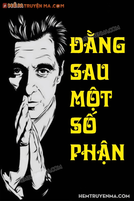 Đằng Sau Một Số Phận