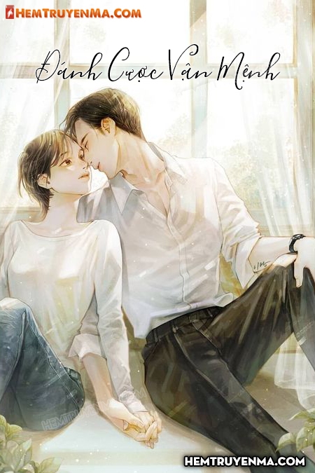 Đánh Cược Vận Mệnh