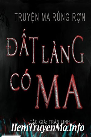 Đất Làng Có Ma - MC Duy Thuận