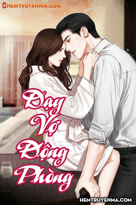 Dạy Vợ Động Phòng