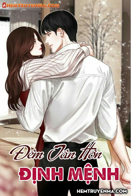 Đêm Tân Hôn Định Mệnh