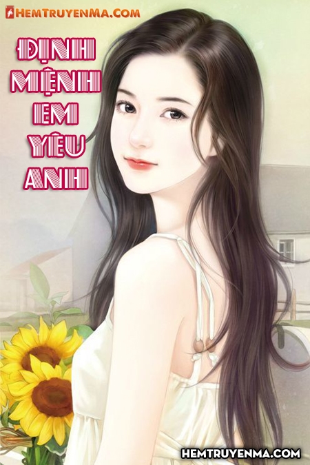 Định Mệnh Em Yêu Anh