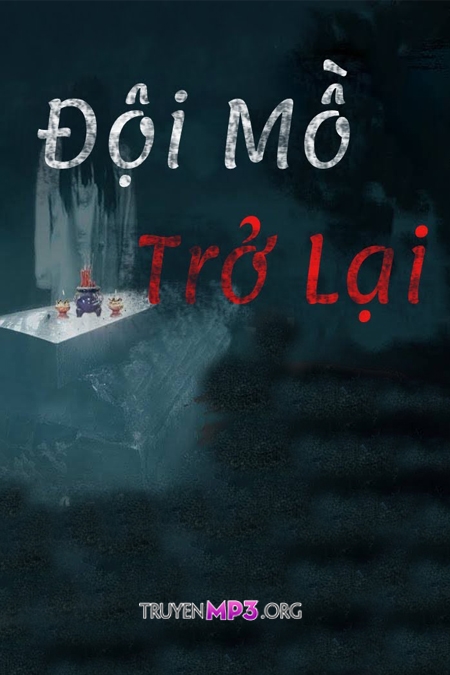 Đội Mồ Trở Lại