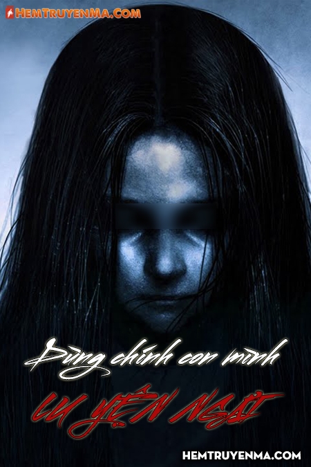 Dùng Chính Con Mình Luyện Ngải