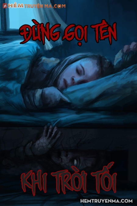 Đừng Gọi Tên Khi Trời Tối
