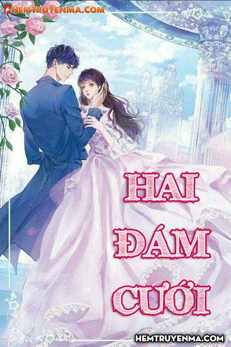 Hai Đám Cưới