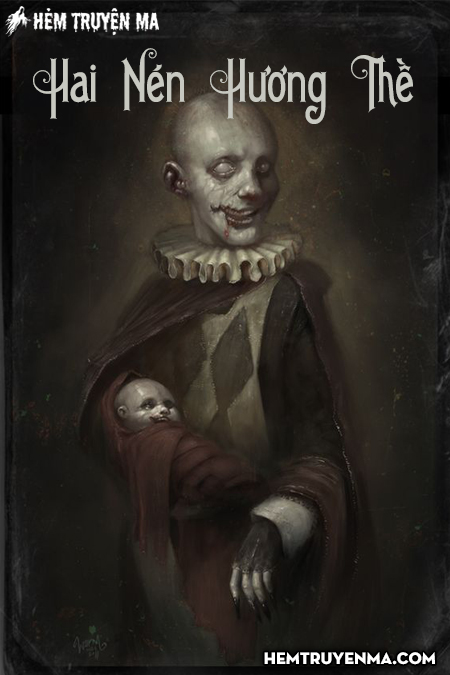 Hai Nén Hương Thề - Truyện Ma
