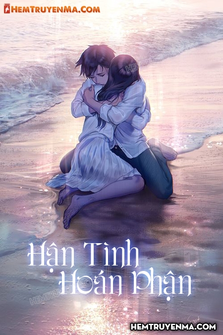 Hận Tình Hoán Phận