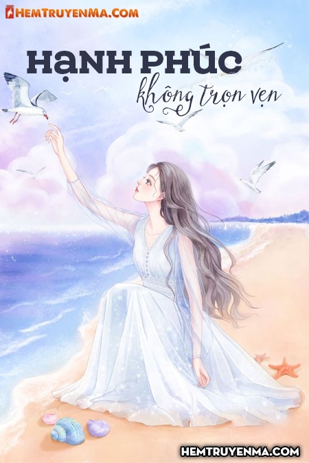 Hạnh Phúc Không Trọn Vẹn