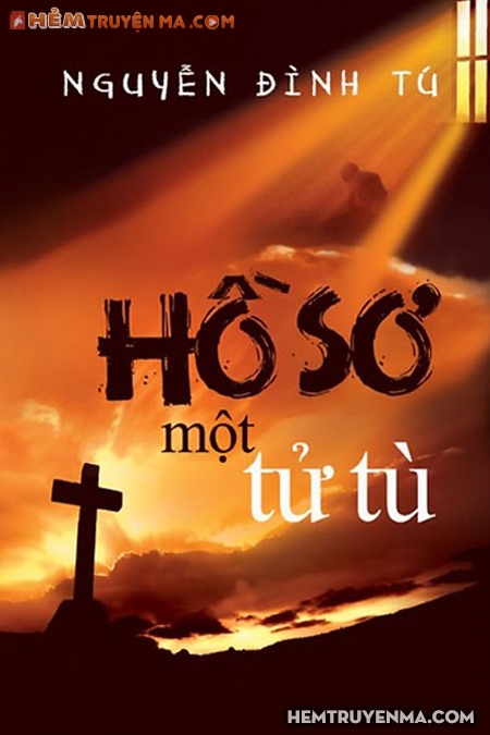 Hồ Sơ Một Tử Tù