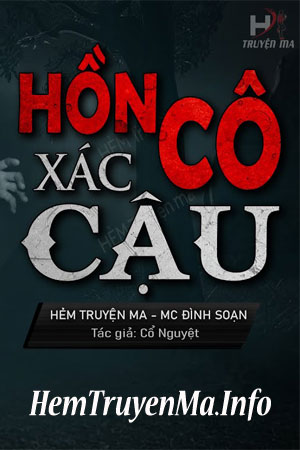 Hồn Cô Xác Cậu - MC Đình Soạn
