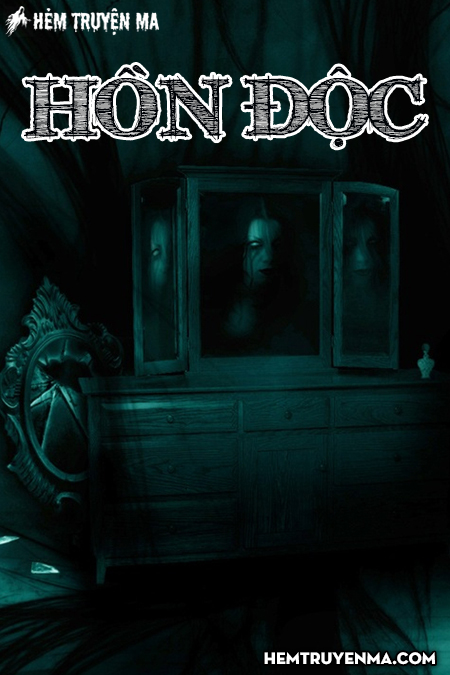 Hồn Độc - Truyện Ma Đình Soạn