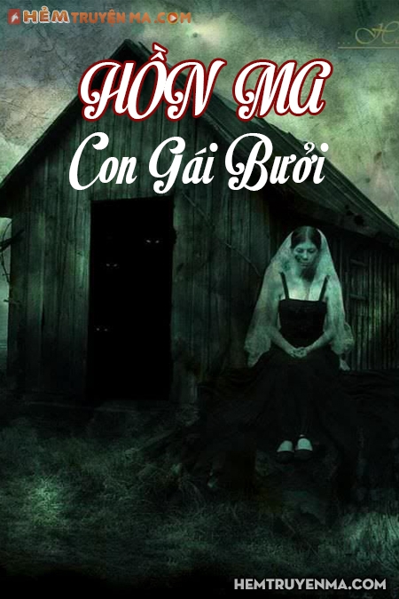 Hồn Ma Con Gái Bưởi