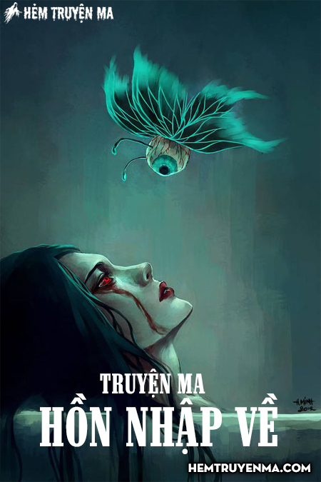 Hồn Nhập Về - Truyện Ma