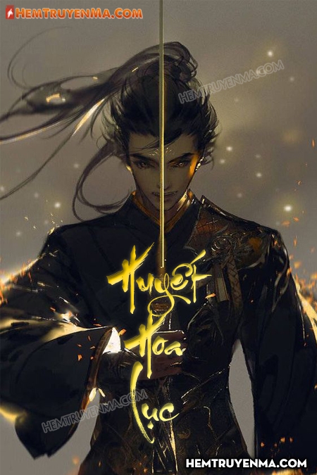 Huy.ết Ho.a Lụ.c