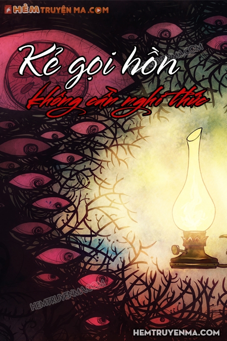 Kẻ Gọi Hồn Không Cần Nghi Thức