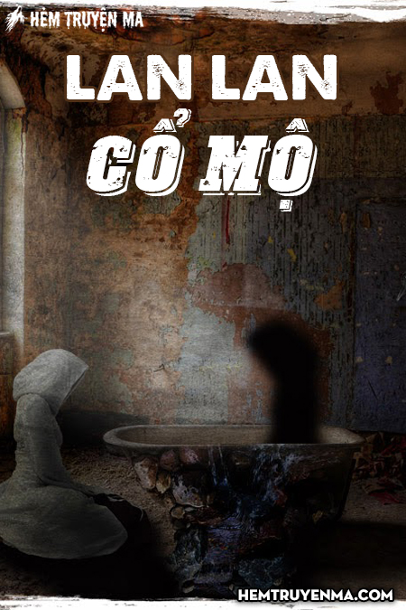 Lan Lan Cổ Mộ - Truyện Trinh Thám