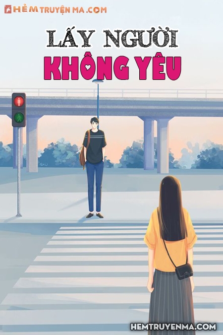 Lấy Người Không Yêu
