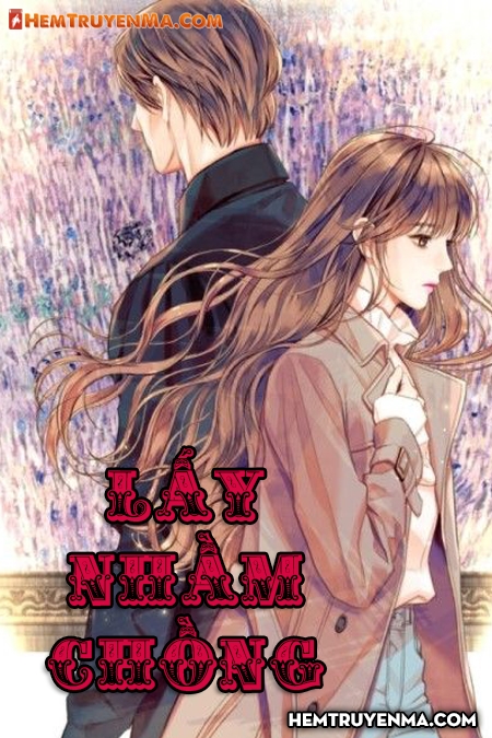 Lấy Nhầm Chồng