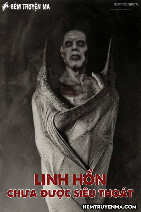 Linh Hồn Chưa Được Siêu Thoát