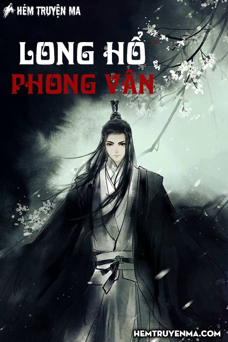 Truyện Cổ Long - Long Hổ Phong Vân