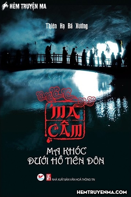 Truyện Ma Trung Quốc - Ma Câm: Ma Khóc Dưới Hồ Tiên Đôn