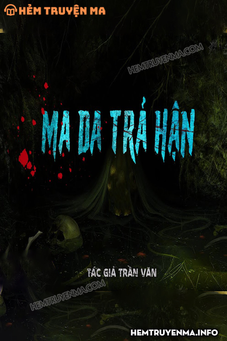 Ma Da Trả Hận
