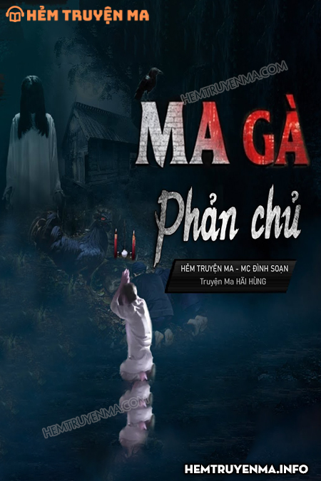 Ma Gà Phản Chủ