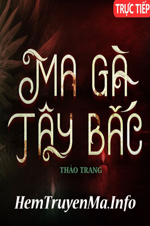 Ma Gà Tây Bắc - Quàng  A  Tũn