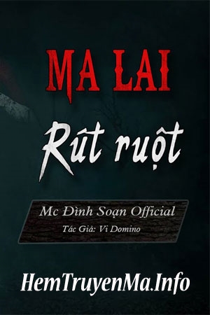 Ma Lai Rút Ruột - MC Đình Soạn