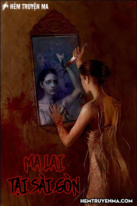 Ma Lai Tại Sài Gòn - Truyện Ma