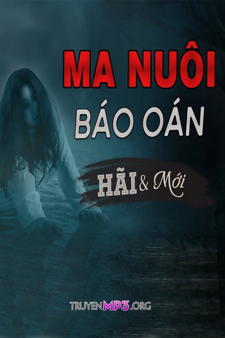 Ma Nuôi Báo Oán