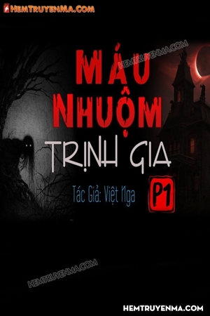 Máu Nhuộm Trịnh Gia