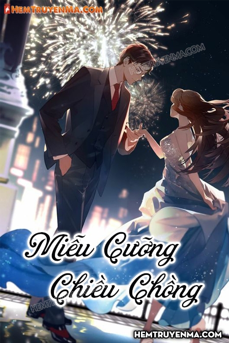 Miễn Cưỡng Chiều Chồng