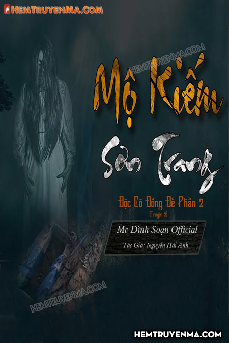 Mộ Kiếm Sơn Trang: Độc Cô Đồng Đế 2