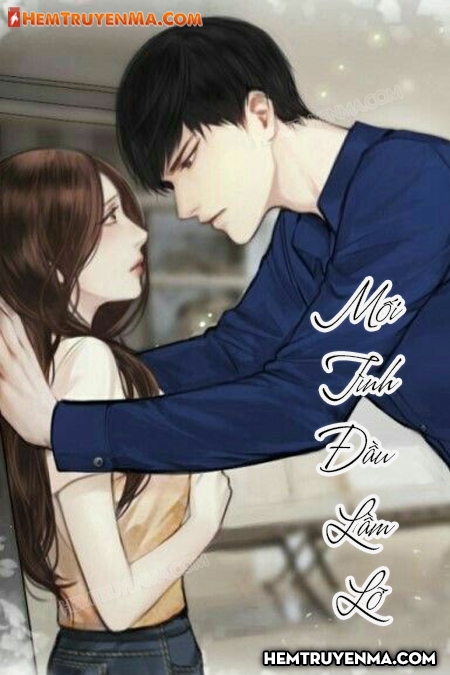 Mối Tình Đầu Lầm Lỡ