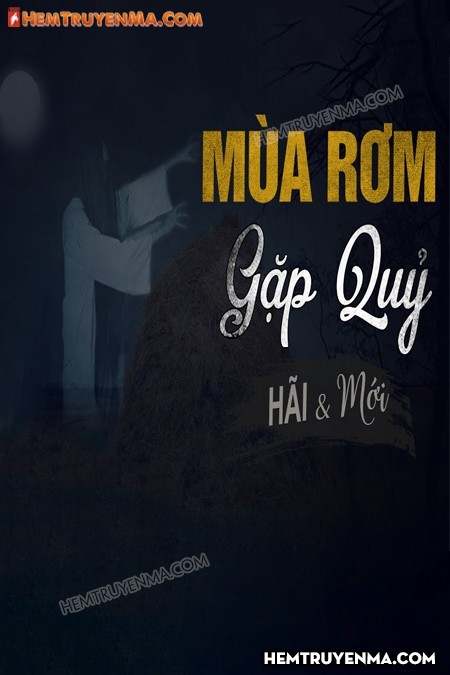 Mùa Rơm Gặp Quỷ